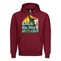 Burgundy back on my bullshit Zipper Hoodie - texasbilliewilder