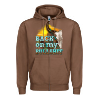 Chestnut back on my bullshit Zipper Hoodie - texasbilliewilder