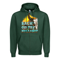 Sports Green back on my bullshit Zipper Hoodie - texasbilliewilder