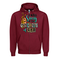 Burgundy i will sing of the goodness of god Zipper Hoodie - RanaPortraitStore