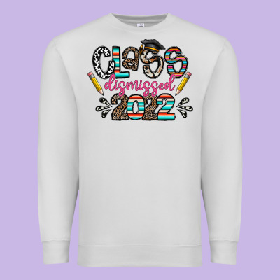 Class Dismissed 2022 Premium Sweatshirt Designed By Cowhidedigitalart
