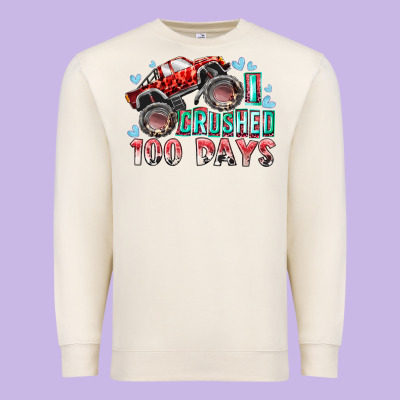 I Crushed 100 Days Premium Sweatshirt Designed By Racoondesign