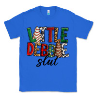 True Royal Little debbie slut Christmas Classic Tee - RanaPortraitStore