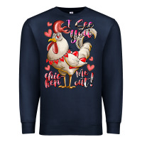 Navy i see you chicken me out Premium Sweatshirt - RacoonDesign
