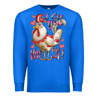 True Royal i see you chicken me out Premium Sweatshirt - RacoonDesign