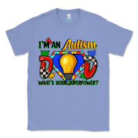 Colony Blue im an autism dad whats your superpower Classic Tee - Zillion Design Studio