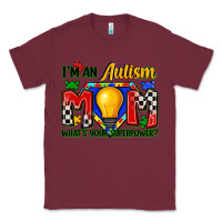 Burgundy i'm an autism mom what's your superpower Classic Tee - Zillion Design Studio