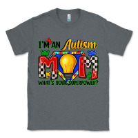 Charcoal Heather i'm an autism mom what's your superpower Classic Tee - Zillion Design Studio