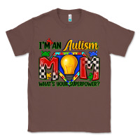 Chestnut i'm an autism mom what's your superpower Classic Tee - Zillion Design Studio