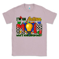 Lilac i'm an autism mom what's your superpower Classic Tee - Zillion Design Studio