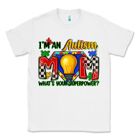 White i'm an autism mom what's your superpower Classic Tee - Zillion Design Studio