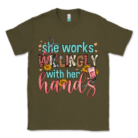 Army Green she works willingly with her hands Classic Tee - FaDigitalArtStudio