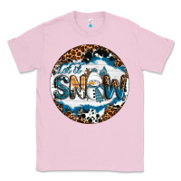 Bubblegum Pink Let It Snow Classic Tee - RanaPortraitStore