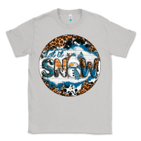 Moon Dust Let It Snow Classic Tee - RanaPortraitStore