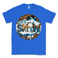 True Royal Let It Snow Classic Tee - RanaPortraitStore