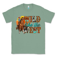 Sage wild like west Classic Tee - texasbilliewilder