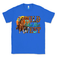 True Royal wild like west Classic Tee - texasbilliewilder