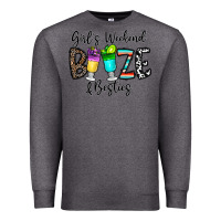 Charcoal Heather girl's weekend booze & besties Premium Sweatshirt - CowhideDigitalArt