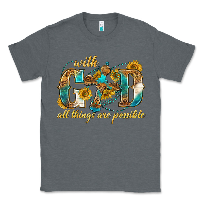With God All Things Are Possible With Cross Classic Tee by texasbilliewilder | Teevron