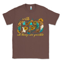 Chestnut with god all things are possible with cross Classic Tee - texasbilliewilder