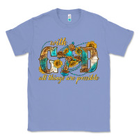 Colony Blue with god all things are possible with cross Classic Tee - texasbilliewilder