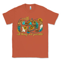Copper with god all things are possible with cross Classic Tee - texasbilliewilder