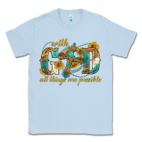 Dusty Blue with god all things are possible with cross Classic Tee - texasbilliewilder