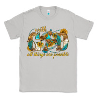 Moon Dust with god all things are possible with cross Classic Tee - texasbilliewilder
