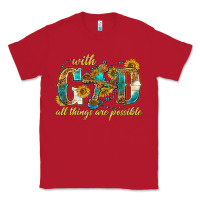 Red with god all things are possible with cross Classic Tee - texasbilliewilder