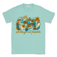 Seafoam with god all things are possible with cross Classic Tee - texasbilliewilder