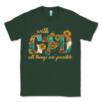 Sports Green with god all things are possible with cross Classic Tee - texasbilliewilder