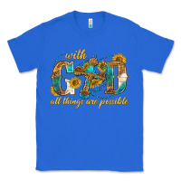 True Royal with god all things are possible with cross Classic Tee - texasbilliewilder