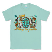 Seafoam with god all things are possible with gemstone Classic Tee - texasbilliewilder
