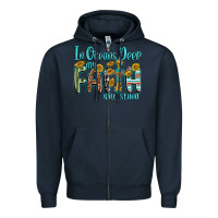 Navy in oceans deep faith will stand Zipper Hoodie - texasbilliewilder