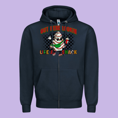 Out Here Lookin Like A Snack Zipper Hoodie Designed By Zillion Design Studio