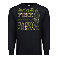 Black land of the free because my daddy is brave Premium Sweatshirt - HRA Design Shop