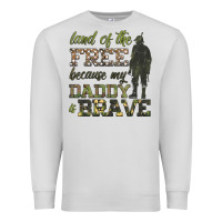 Dove Grey land of the free because my daddy is brave Premium Sweatshirt - HRA Design Shop