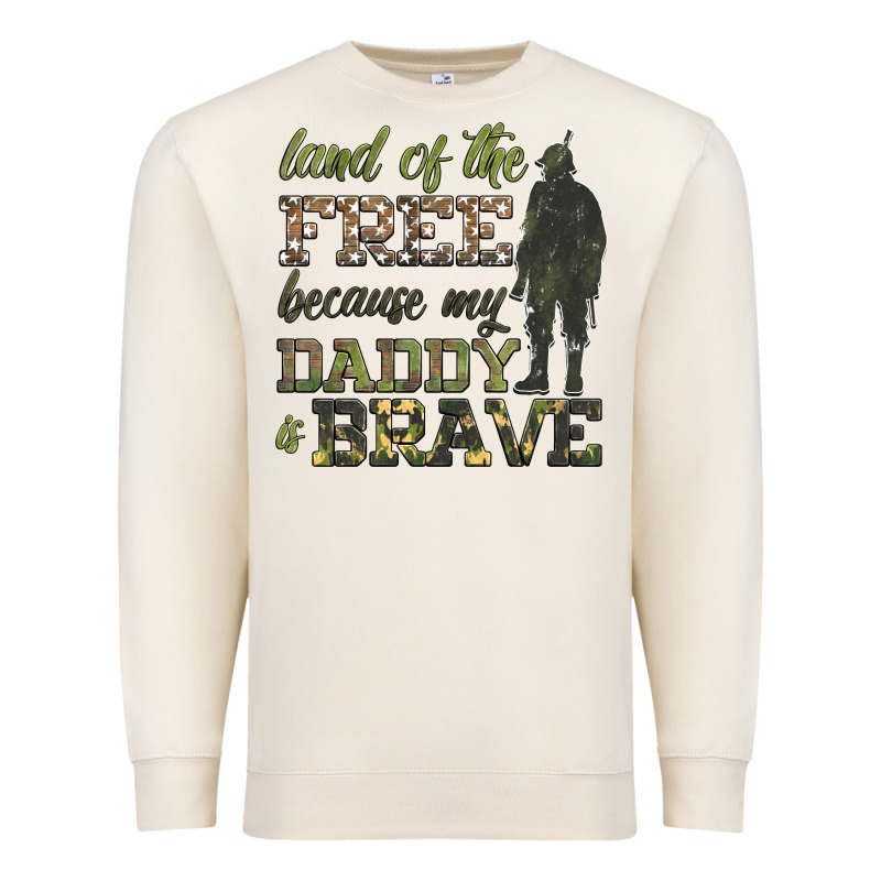 Land Of The Free Because My Daddy Is Brave Premium Sweatshirt by HRA Design Shop | Teevron