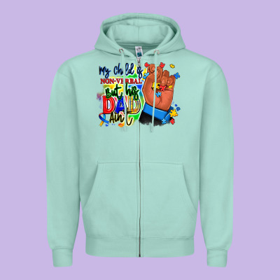 Zipper Hoodie my child is non verbal but his dad aint afro hand