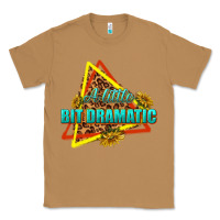 Toasted Coconut a little bit dramatic Classic Tee - texasbilliewilder