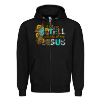 Black let me tell you about my jesus western Zipper Hoodie - texasbilliewilder