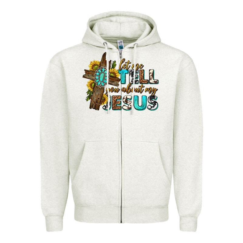 Let Me Tell You About My Jesus Western Zipper Hoodie by texasbilliewilder | Teevron