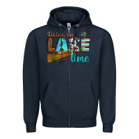 Navy living on lake time Zipper Hoodie - texasbilliewilder