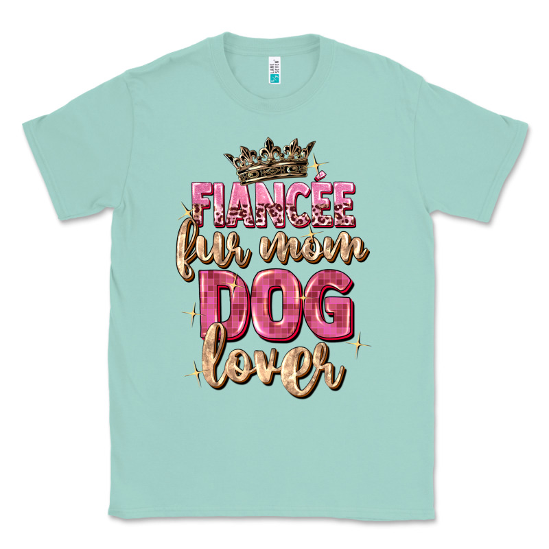 Fiancée Fur Mom Dog Lover Classic Tee by Zillion Design Studio | Teevron
