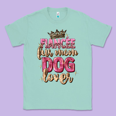 Fiancée Fur Mom Dog Lover Classic Tee Designed By Zillion Design Studio