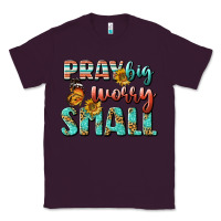 Plum pray big worry small Classic Tee - BundleAndBundleShop