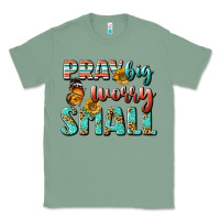 Sage pray big worry small Classic Tee - BundleAndBundleShop