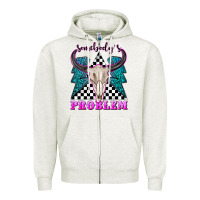 Oatmeal Heather somebodys problem Zipper Hoodie - texasbilliewilder