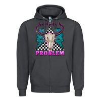Smoke somebodys problem Zipper Hoodie - texasbilliewilder