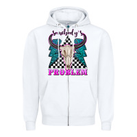 White somebodys problem Zipper Hoodie - texasbilliewilder